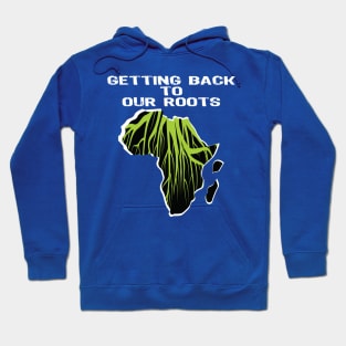 Proud African American getting back to our roots black history month Hoodie